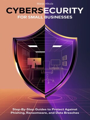 cover image of Cybersecurity for Small Businesses